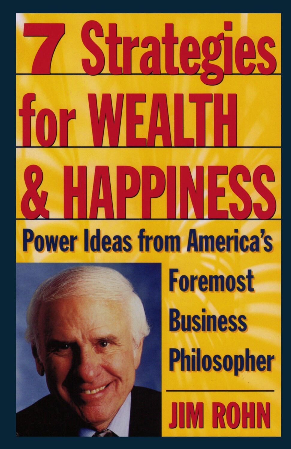 Cover: 9780761506164 | 7 Strategies for Wealth &amp; Happiness: Power Ideas from America's...