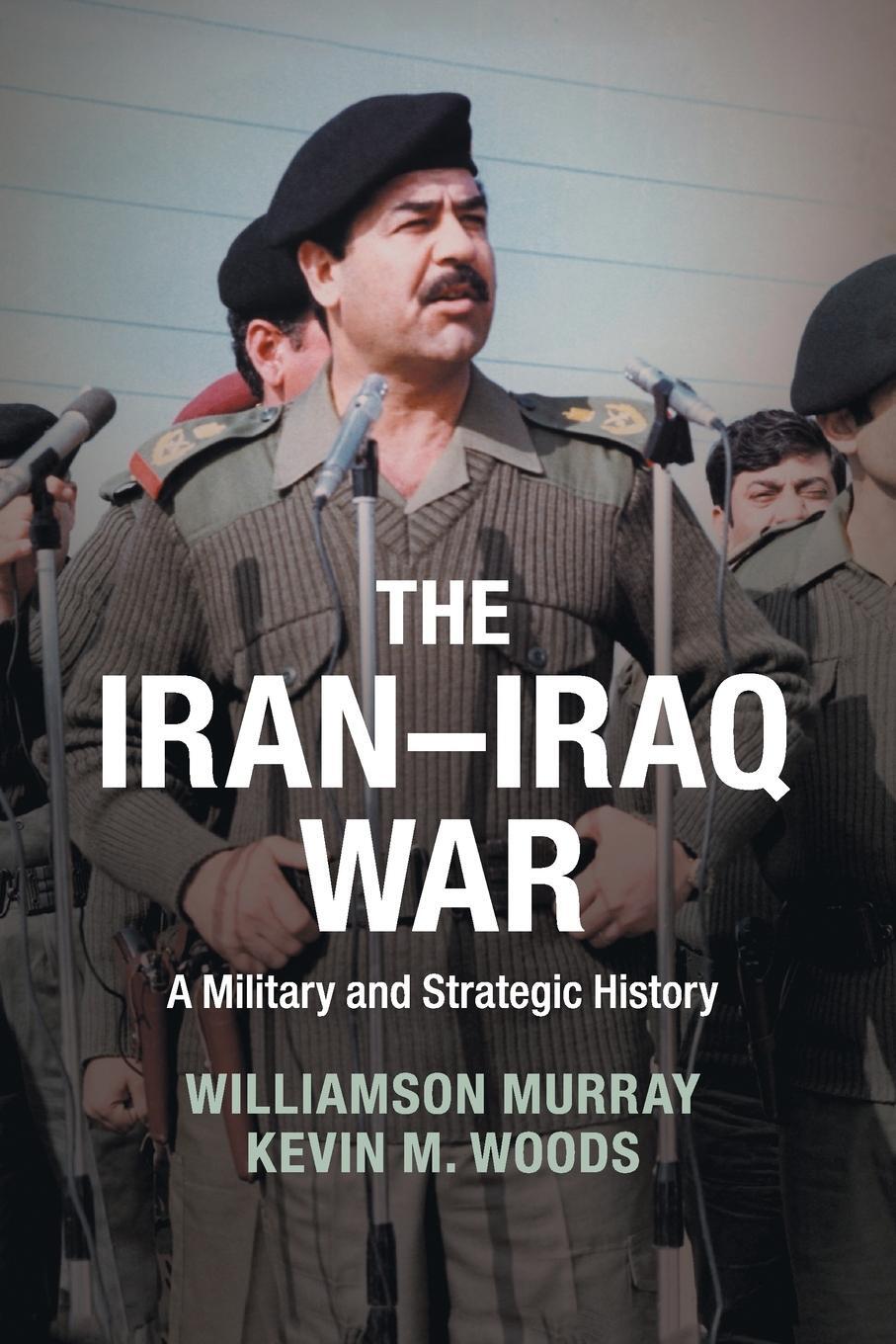 Cover: 9781107673922 | The Iran-Iraq War | Williamson Murray (u. a.) | Taschenbuch | Englisch