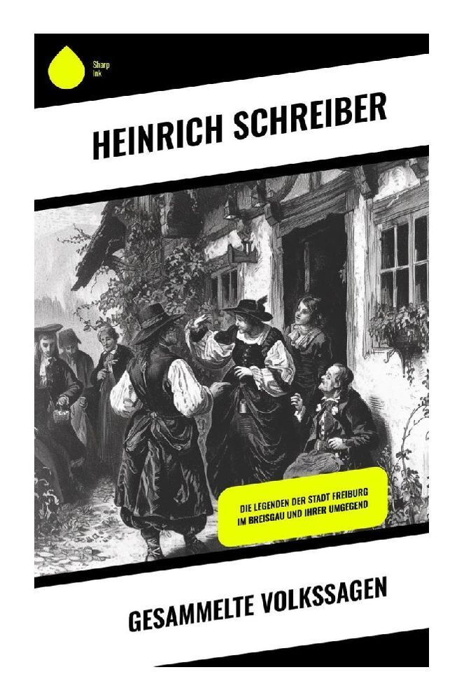 Cover: 9788028347369 | Gesammelte Volkssagen | Heinrich Schreiber | Taschenbuch | 120 S.