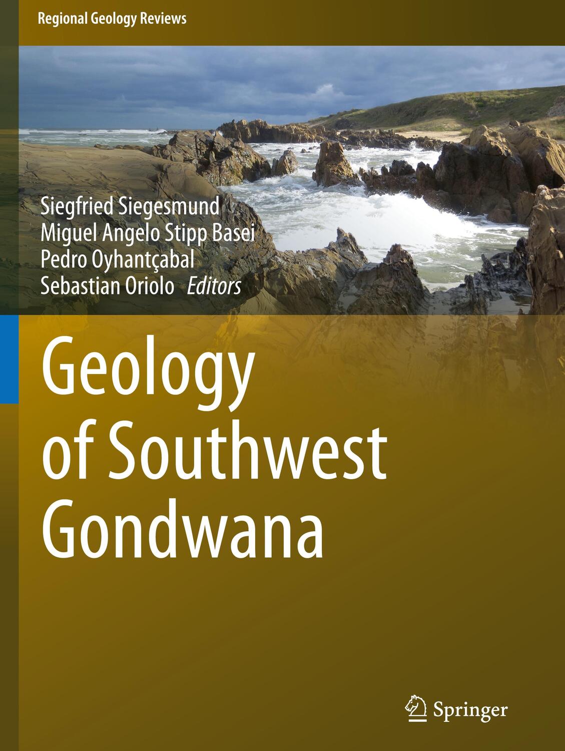Cover: 9783319689197 | Geology of Southwest Gondwana | Siegfried Siegesmund (u. a.) | Buch