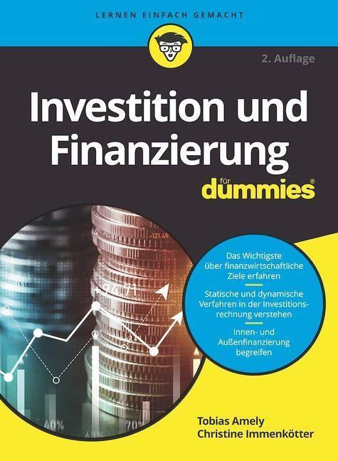 Cover: 9783527720422 | Investition und Finanzierung für Dummies | Tobias Amely (u. a.) | Buch