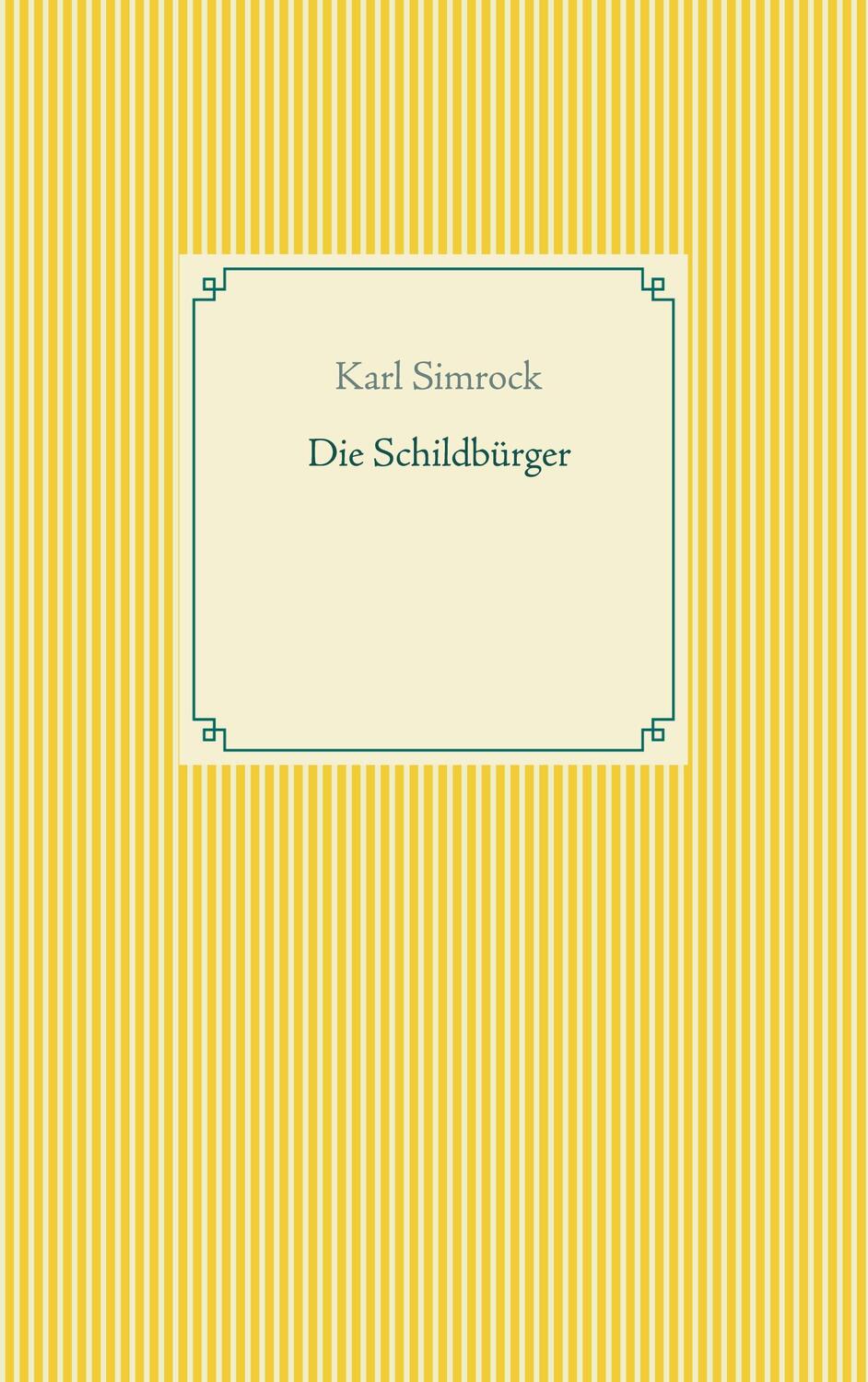 Cover: 9783754324530 | Die Schildbürger | Karl Simrock | Taschenbuch | Books on Demand