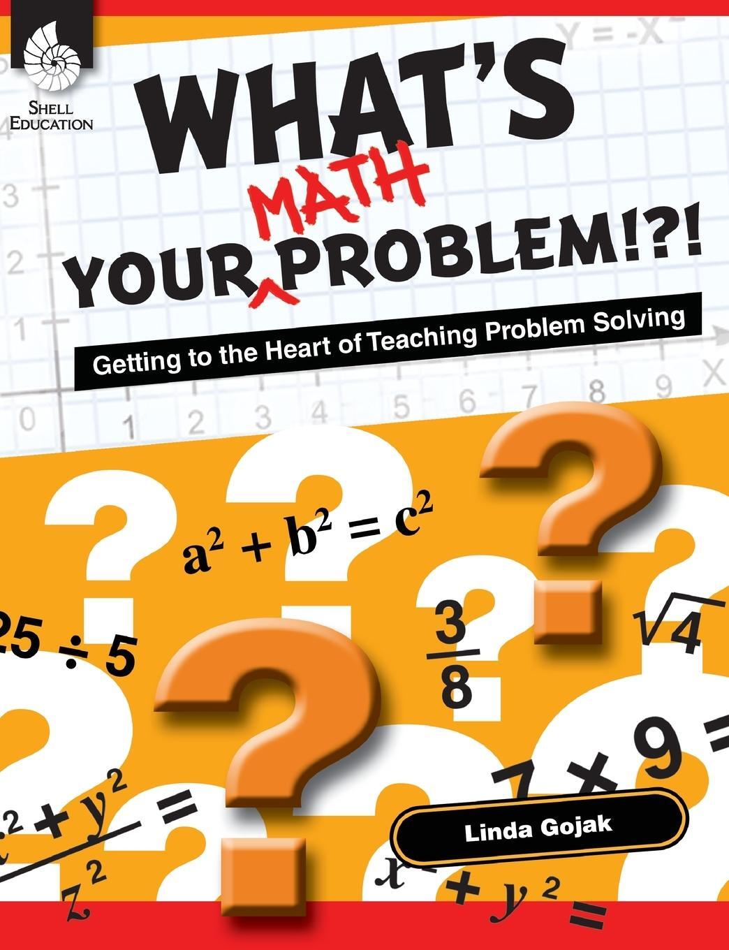 Cover: 9781425807887 | What's Your Math Problem!?! Getting to the Heart of Teaching...