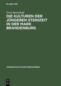Cover: 9783111024981 | Die Kulturen der jüngeren Steinzeit in der Mark Brandenburg | Buch | X