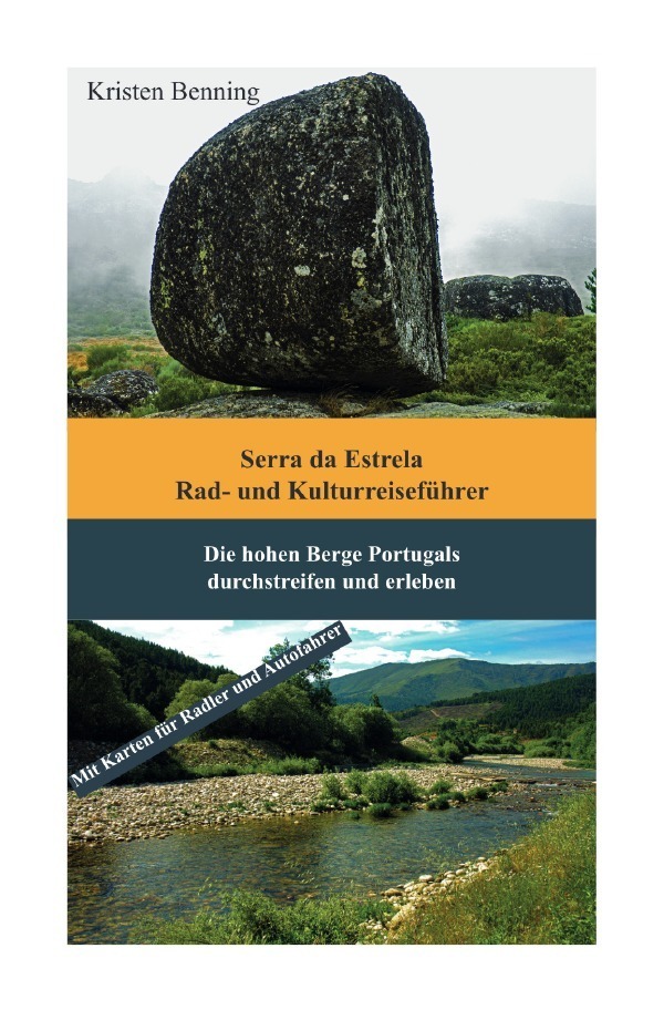Cover: 9783750260757 | Serra da Estrela Rad- und Kulturreiseführer | Kristen Benning | Buch