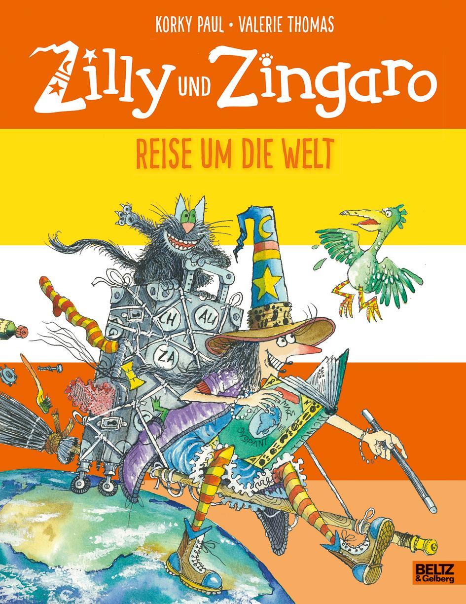 Cover: 9783407762436 | Zilly und Zingaro. Reise um die Welt | Vierfarbiges Bilderbuch | Buch