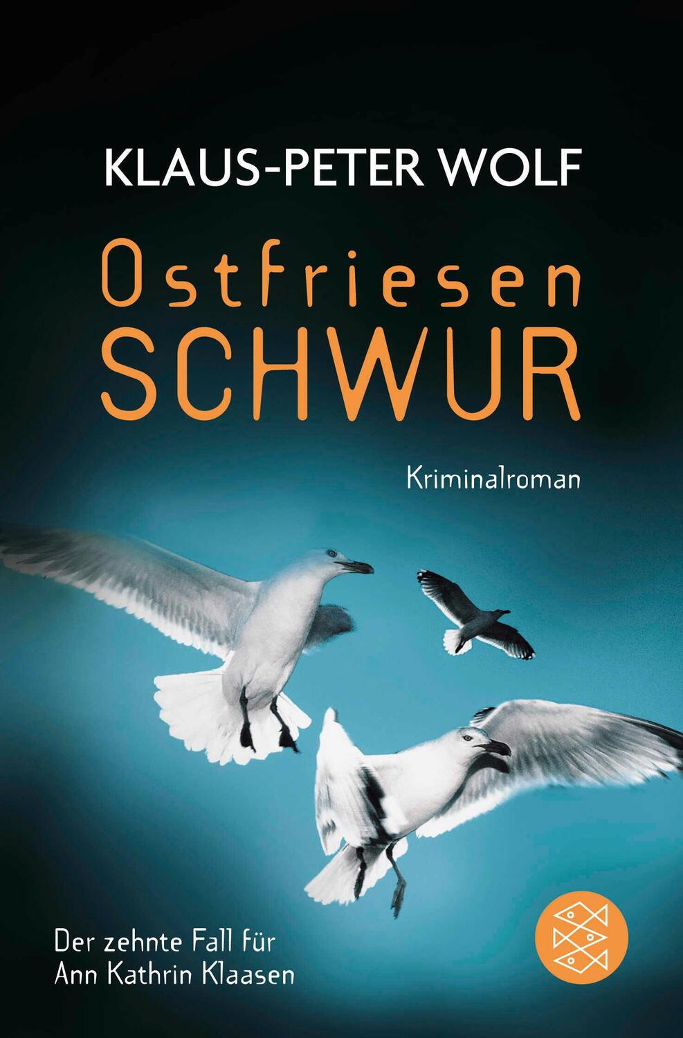 Cover: 9783596197279 | Ostfriesenschwur | Der zehnte Fall für Ann Kathrin Klaasen | Wolf