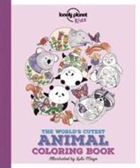 Cover: 9781786574077 | Lonely Planet Kids The World's Cutest Animal Colouring Book | Buch