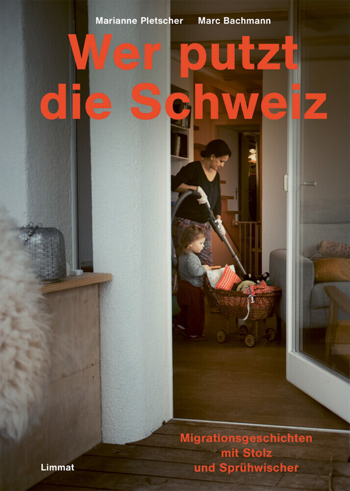 Cover: 9783039260355 | Wer putzt die Schweiz? | Marianne Pletscher | Buch | 256 S. | Deutsch