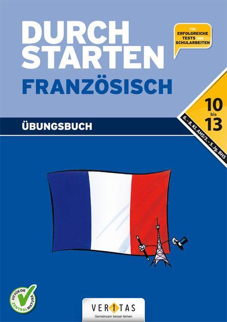 Cover: 9783710120015 | Durchstarten - Französisch 3.-5. Lernjahr - Übungsbuch | Taschenbuch