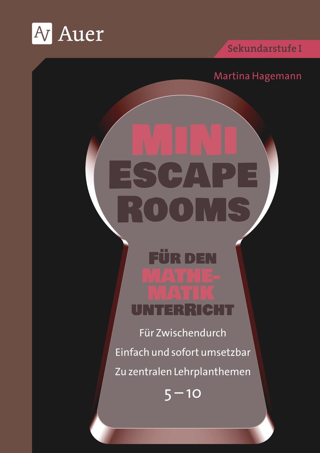 Cover: 9783403087335 | Mini-Escape Rooms für den Mathematikunterricht | Martina Hagemann