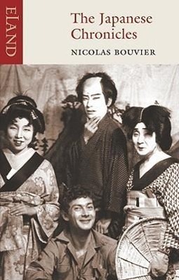 Cover: 9781906011048 | The Japanese Chronicles | Nicolas Bouvier | Taschenbuch | Englisch