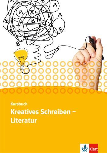 Cover: 9783123504686 | Kursbuch Literatur - Kreatives Schreiben. Schülerarbeitsheft Oberstufe