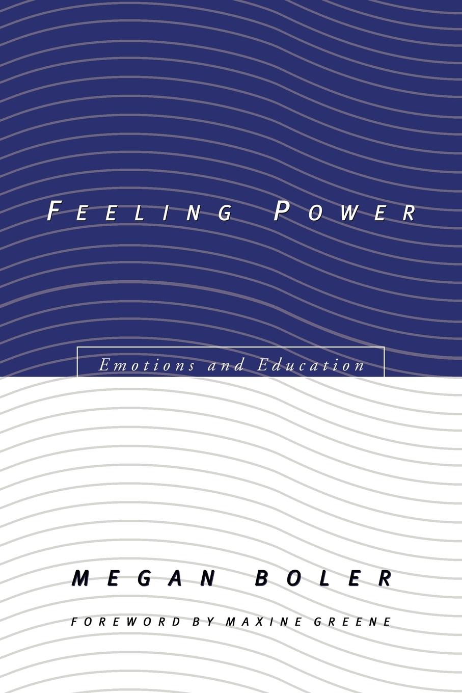 Cover: 9780415921046 | Feeling Power | Emotions and Education | Megan Boler | Taschenbuch