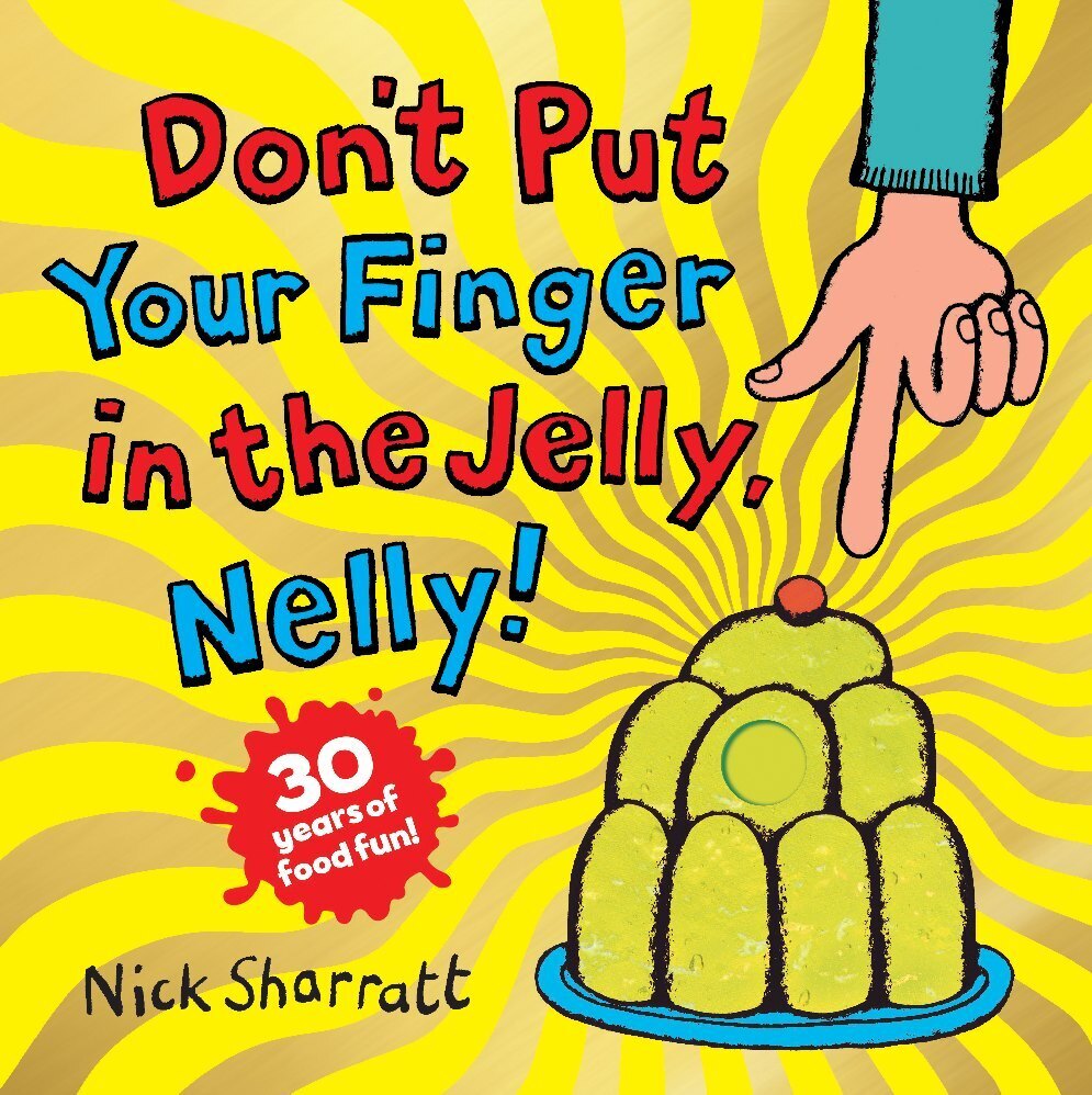 Cover: 9780702323744 | Don't Put Your Finger in the Jelly, Nelly (30th Anniversary...