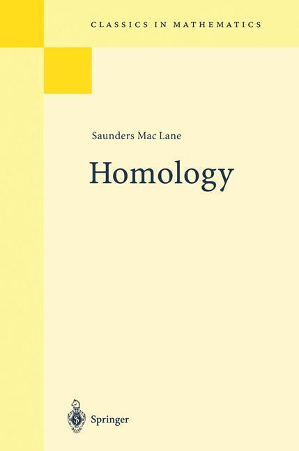 Cover: 9783540586623 | Homology | Saunders Maclane | Taschenbuch | Classics in Mathematics