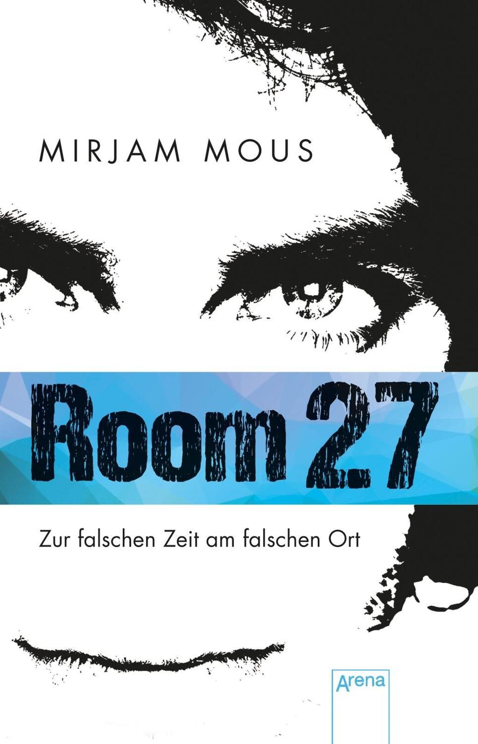 Cover: 9783401508849 | Room 27 | Zur falschen Zeit am falschen Ort | Mirjam Mous | Buch