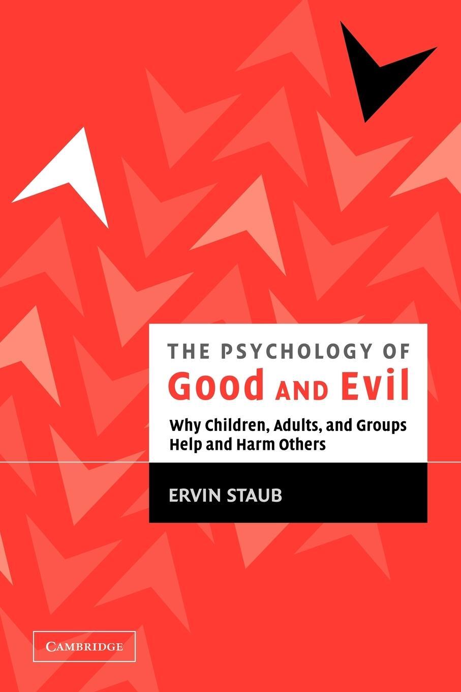 Cover: 9780521528801 | The Psychology of Good and Evil | Ervin Staub (u. a.) | Taschenbuch