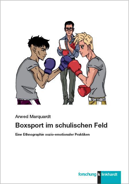 Cover: 9783781524392 | Boxsport im schulischen Feld | Arwed Marquardt | Taschenbuch | Deutsch