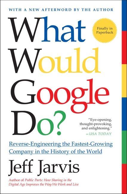 Cover: 9780061709692 | What Would Google Do? | Jeff Jarvis | Taschenbuch | Englisch | 2011