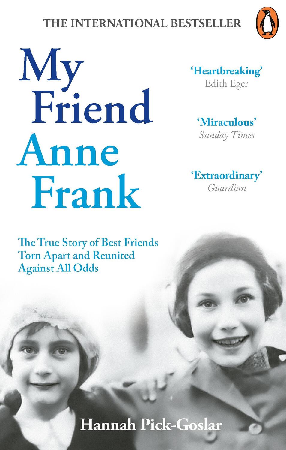 Cover: 9781846047466 | My Friend Anne Frank | Hannah Pick-Goslar | Taschenbuch | Englisch