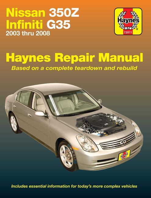 Cover: 9781563927232 | Nissan 350z 2003-08 &amp; Infiniti G35 2003-08 | J H Haynes | Taschenbuch