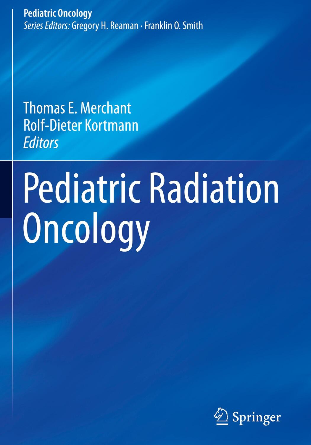 Cover: 9783319435442 | Pediatric Radiation Oncology | Thomas Merchant (u. a.) | Buch | viii