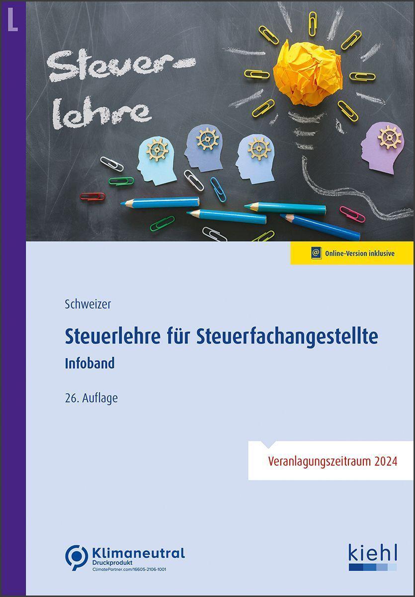 Cover: 9783470105062 | Steuerlehre für Steuerfachangestellte | Infoband | Reinhard Schweizer