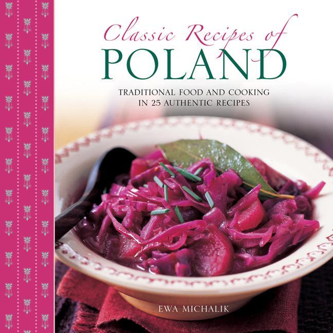 Cover: 9780754826927 | Classic Recipes of Poland | Ewa Michalik | Buch | Gebunden | Englisch