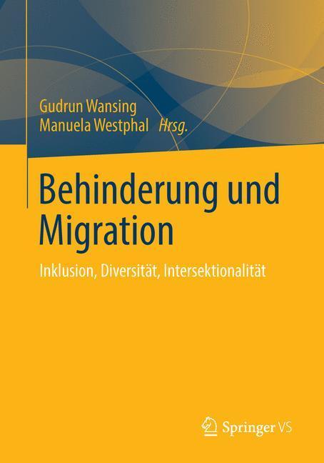 Rückseite: 9783531194004 | Behinderung und Migration | Inklusion, Diversität, Intersektionalität