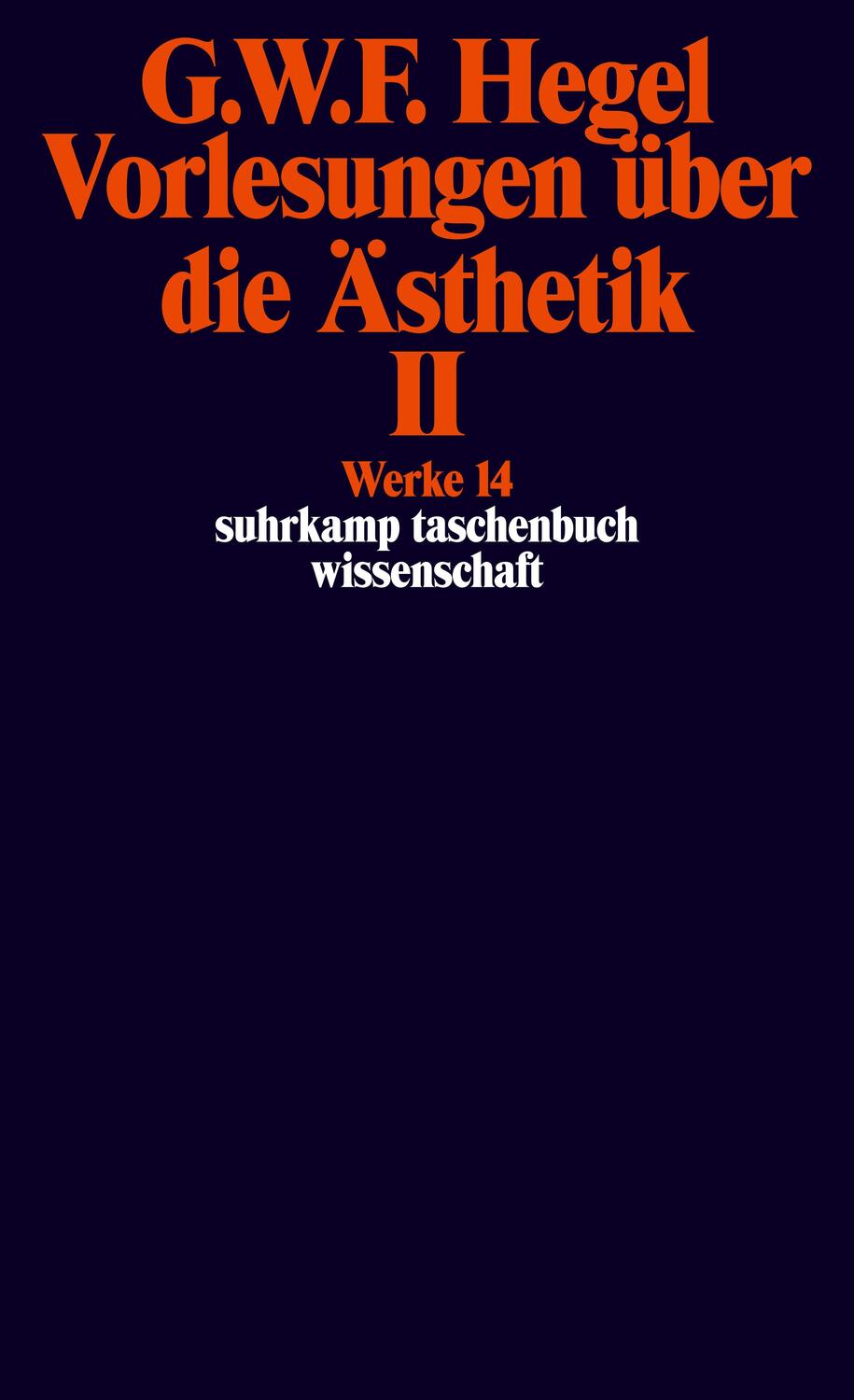 Cover: 9783518282144 | Vorlesungen über die Ästhetik II | Georg Wilhelm Friedrich Hegel