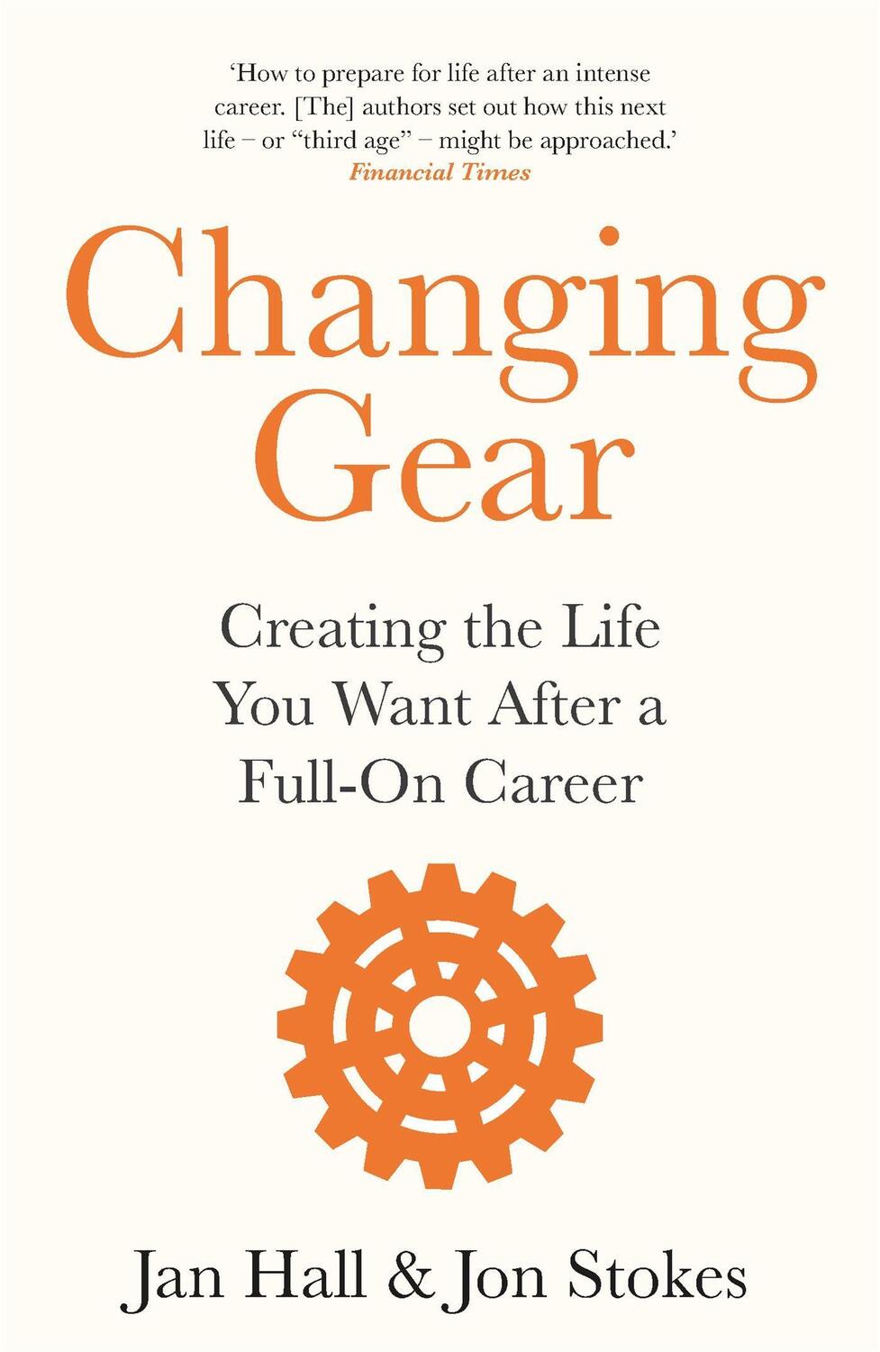 Cover: 9781472277039 | Changing Gear | Creating the Life You Want After a Full On Career