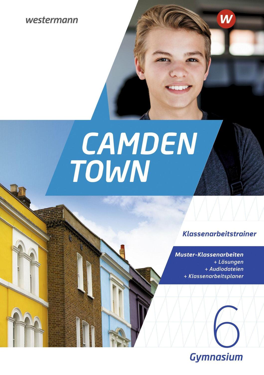 Cover: 9783742603227 | Camden Town 6. Klassenarbeitstrainer. Allgemeine Ausgabe für Gymnasien