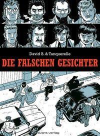 Cover: 9783939080664 | Die falschen Gesichter | David B | Taschenbuch | 152 S. | Deutsch