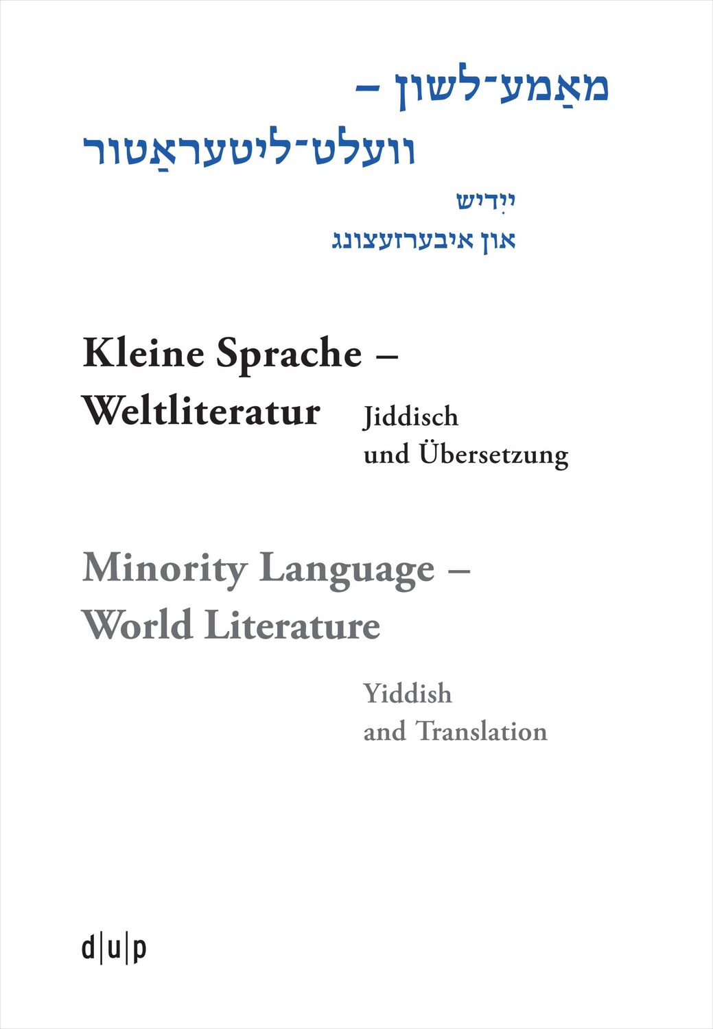 Cover: 9783111359779 | Mame-loshn - velt-literatur / Kleine Sprache - Weltliteratur /...