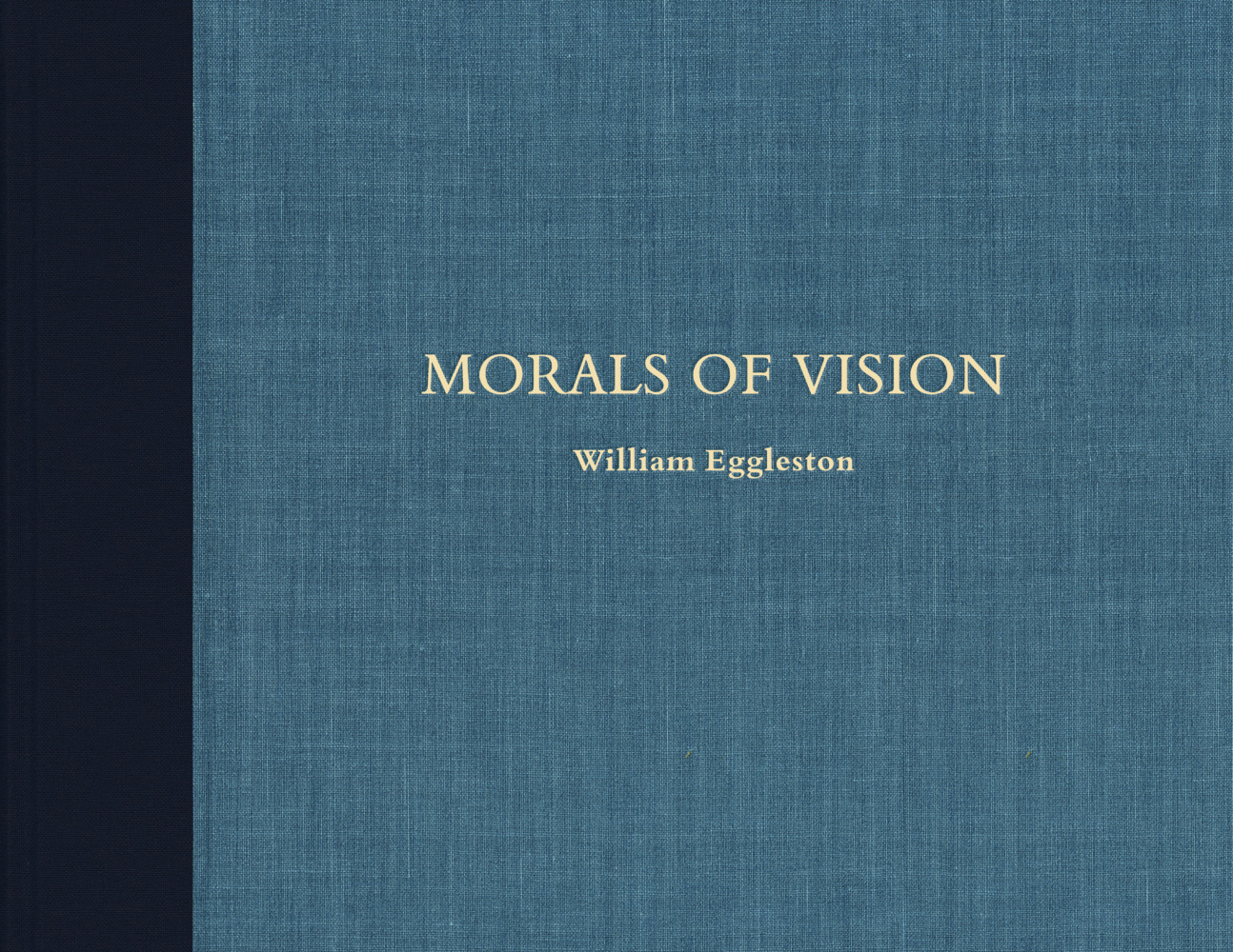 Cover: 9783958293908 | Morals of Vision | William Eggleston | Buch | Englisch | 2019 | Steidl