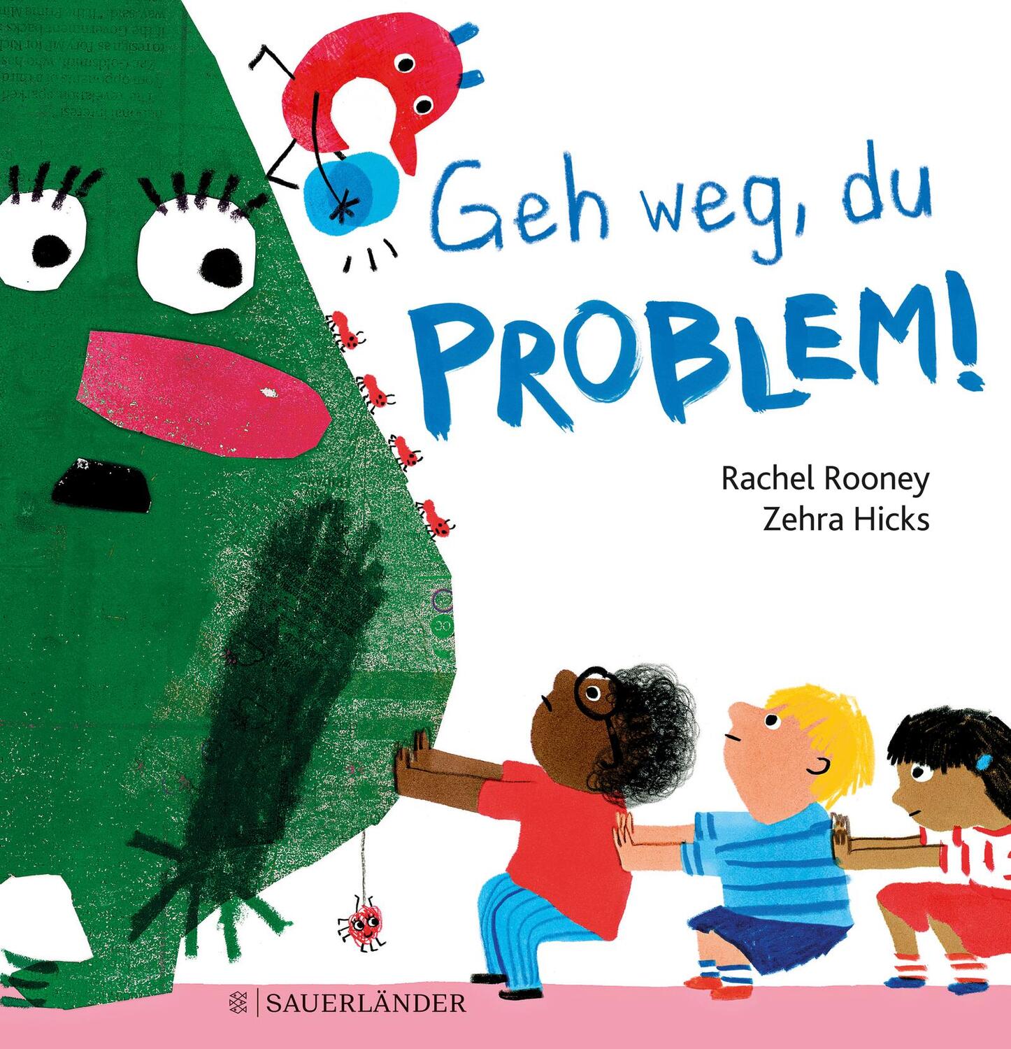 Cover: 9783737357050 | Geh weg, du Problem! | Rachel Rooney | Buch | 32 S. | Deutsch | 2020
