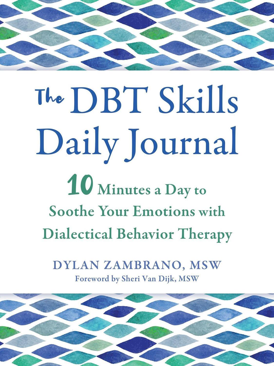 Cover: 9781648481963 | The Dbt Skills Daily Journal | Dylan Zambrano | Taschenbuch | Englisch