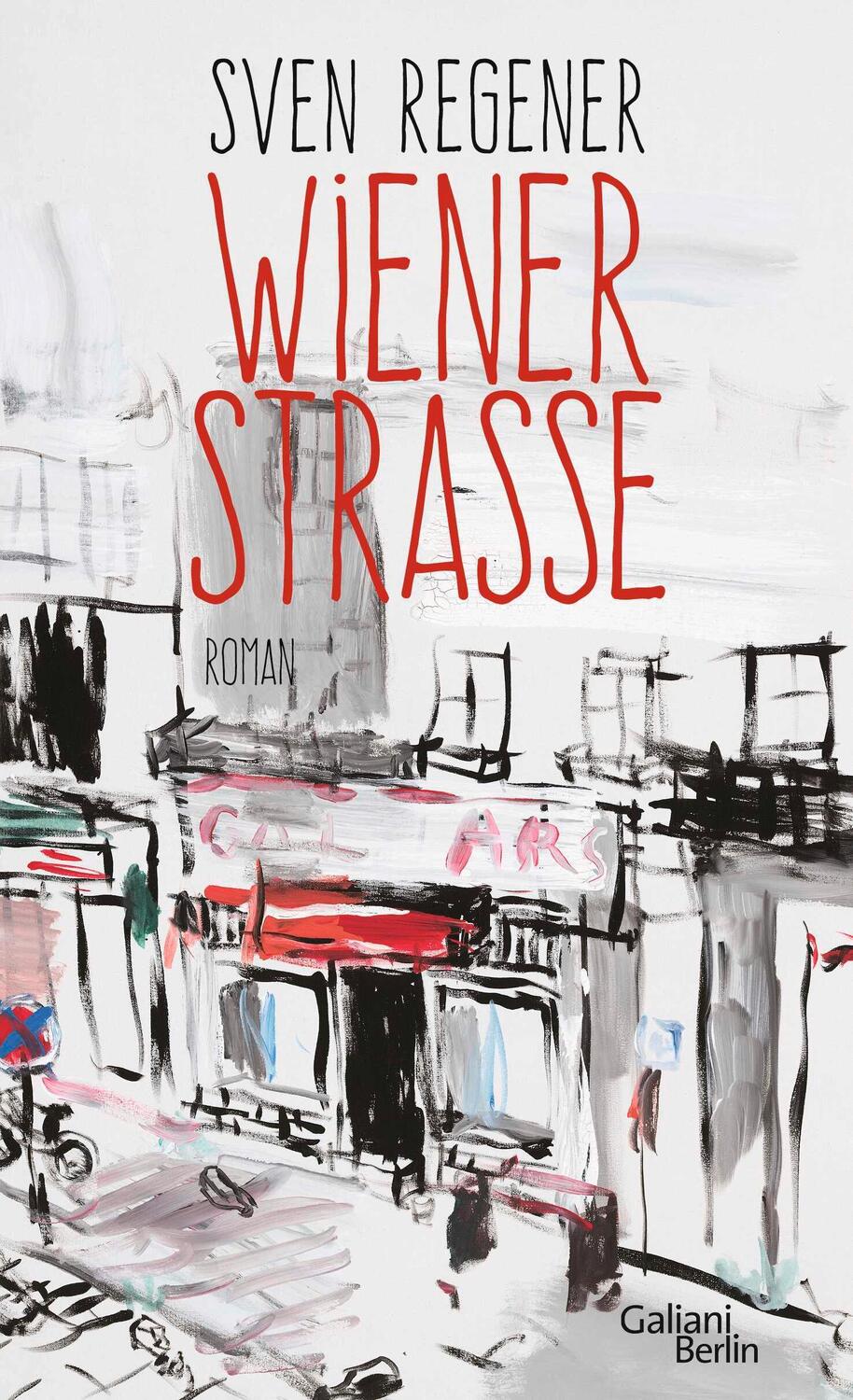 Cover: 9783869711362 | Wiener Straße | Sven Regener | Buch | 296 S. | Deutsch | 2017