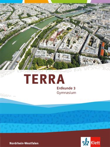 Cover: 9783121046201 | TERRA Erdkunde 3. Schülerbuch 9.Schuljahr. Ausgabe...