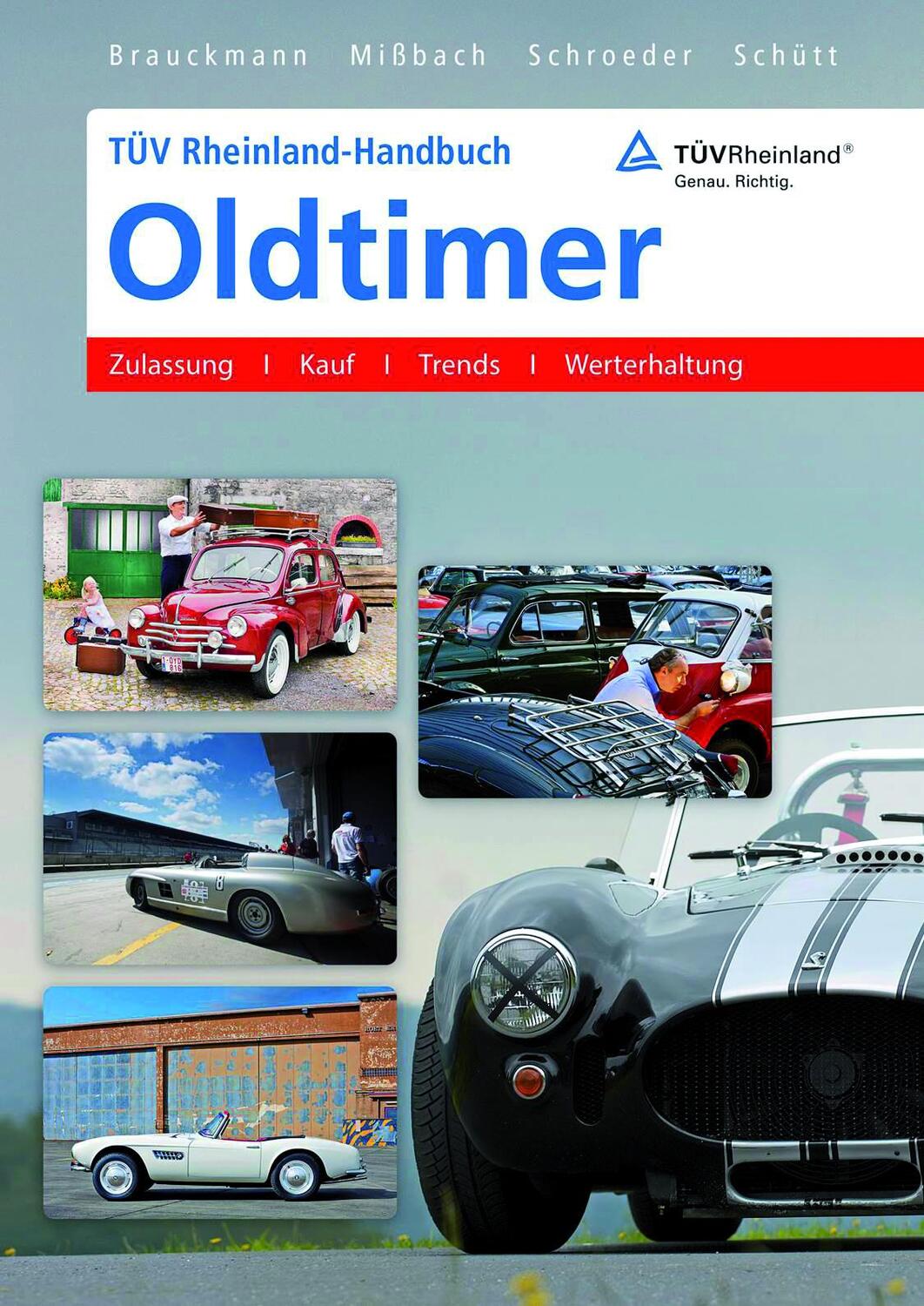 Cover: 9783781219434 | TÜV Rheinland-Handbuch Oldtimer | Jürgen Brauckmann (u. a.) | Buch