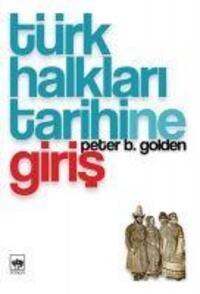 Cover: 9789754379143 | Türk Halklari Tarihine Giris | Peter Benjamin Golden | Taschenbuch