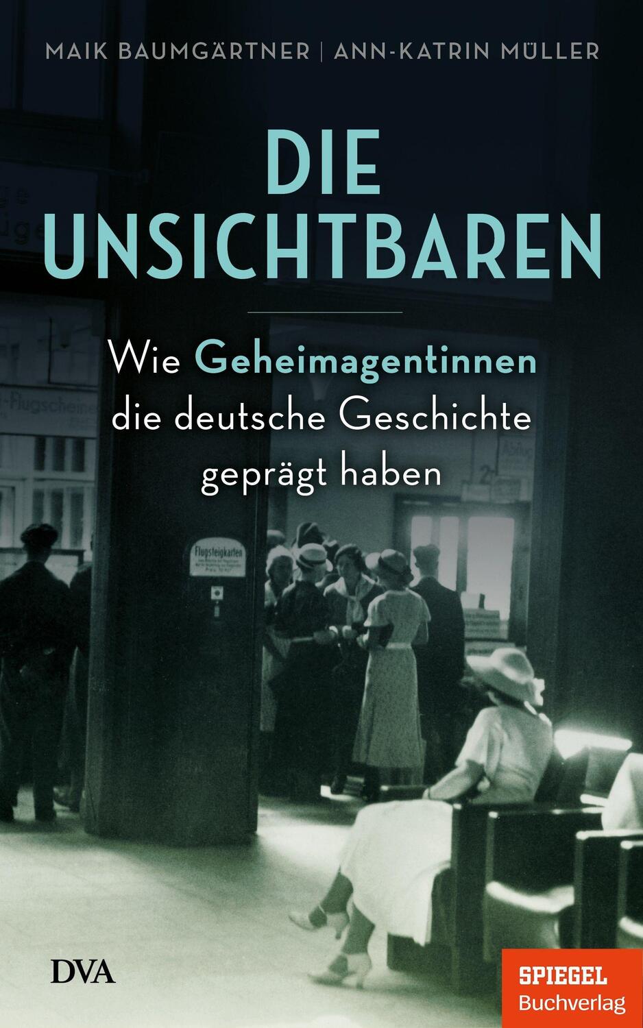 Cover: 9783421048967 | Die Unsichtbaren | Maik Baumgärtner (u. a.) | Buch | Deutsch | 2022