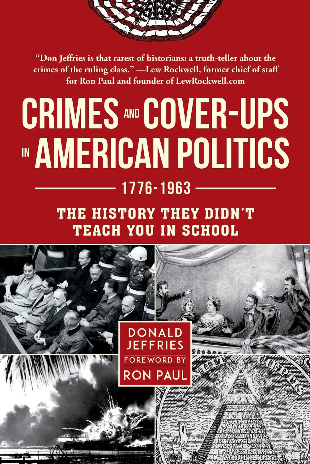 Cover: 9781510769106 | Crimes and Cover-Ups in American Politics: 1776-1963 | Donald Jeffries