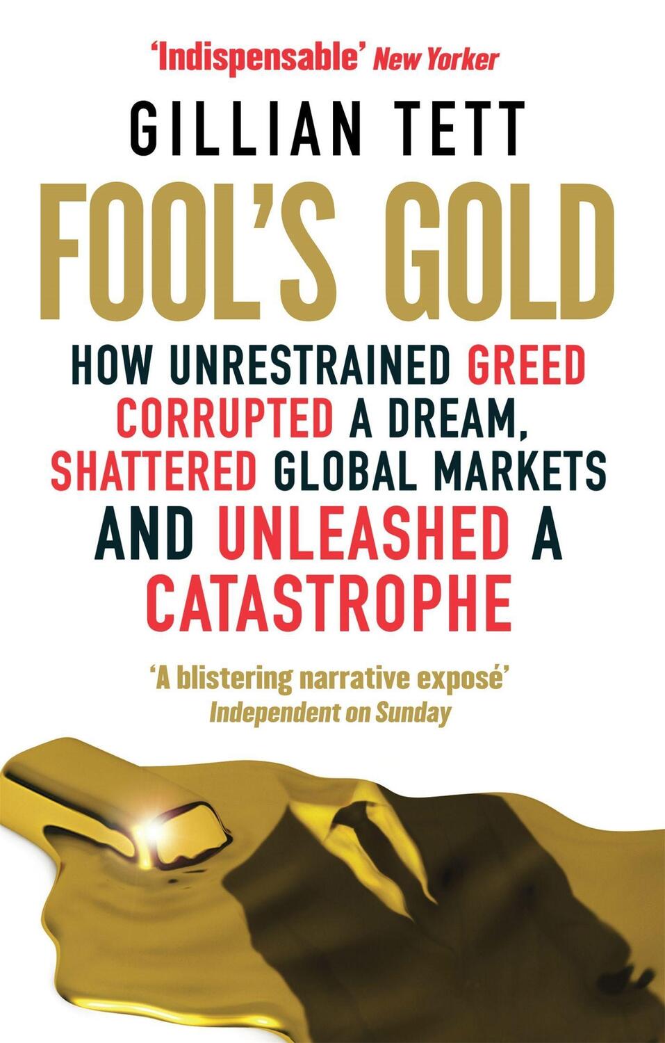 Cover: 9780349121895 | Fool's Gold | Gillian Tett | Taschenbuch | 356 S. | Englisch | 2010
