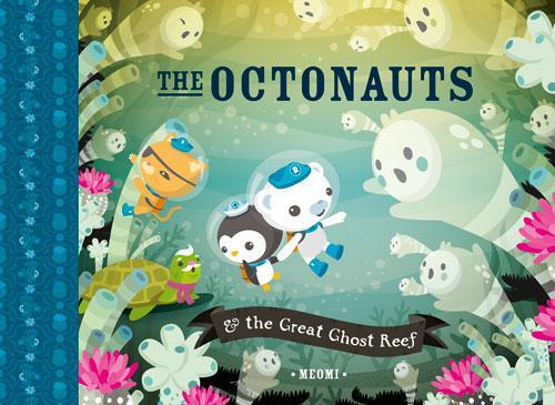 Cover: 9780007431878 | The Octonauts and the Great Ghost Reef | Meomi | Taschenbuch | 2011
