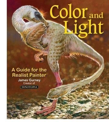 Cover: 9780740797712 | Color and Light | A Guide for the Realist Painter | James Gurney
