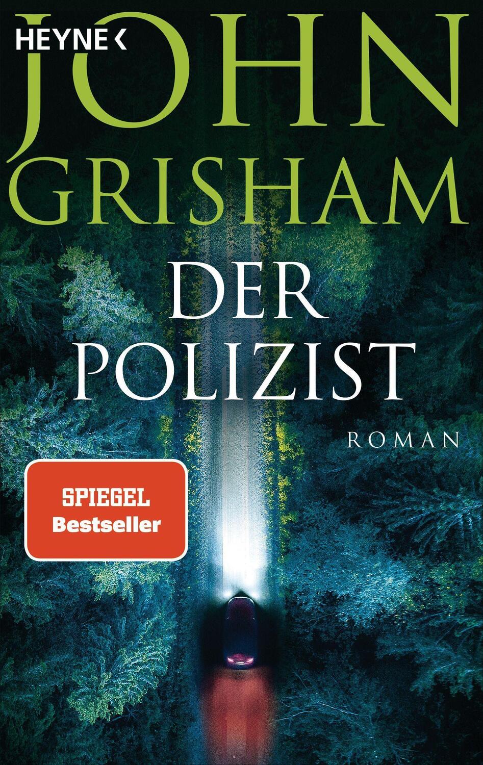 Cover: 9783453441552 | Der Polizist | Roman | John Grisham | Taschenbuch | 688 S. | Deutsch