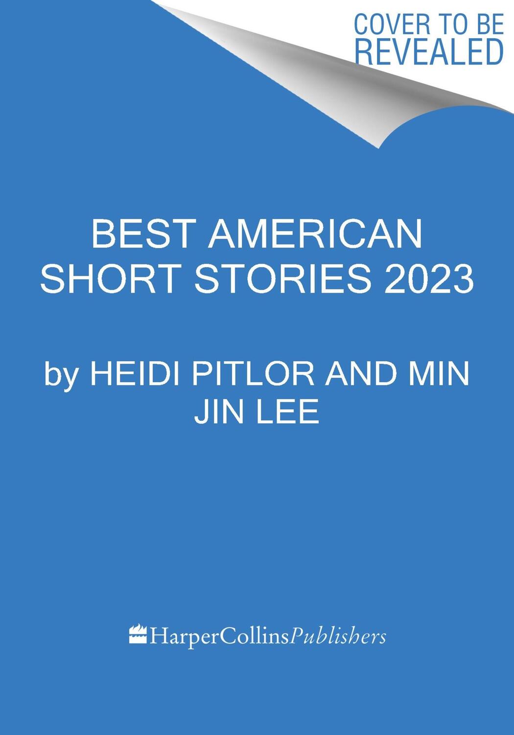 Cover: 9780063275911 | The Best American Short Stories 2023 | Min Jin Lee (u. a.) | Buch