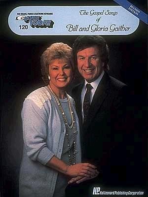 Cover: 9780793505449 | The Gospel Songs of Bill and Gloria Gaither | Bill Gaither | Buch